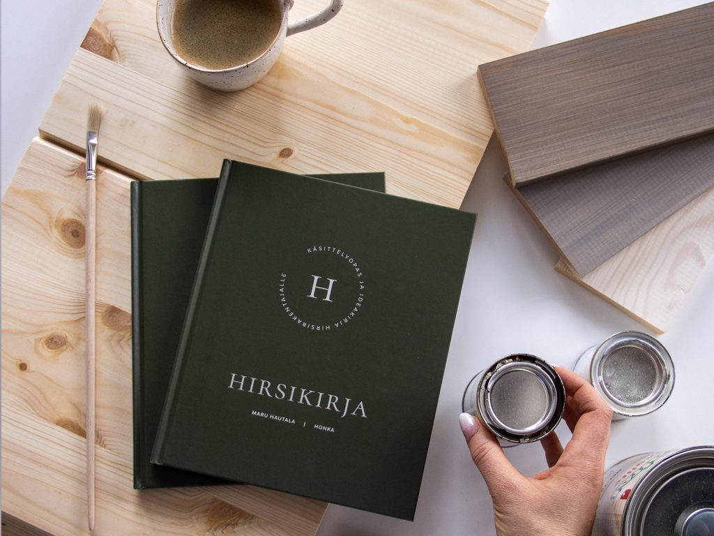 Honka x Maru Hautala - Hirsikirja - opas hirsien pintakäsittelyyn